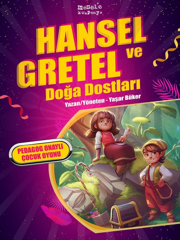 Hansel ve Gretel Doğa Dostları