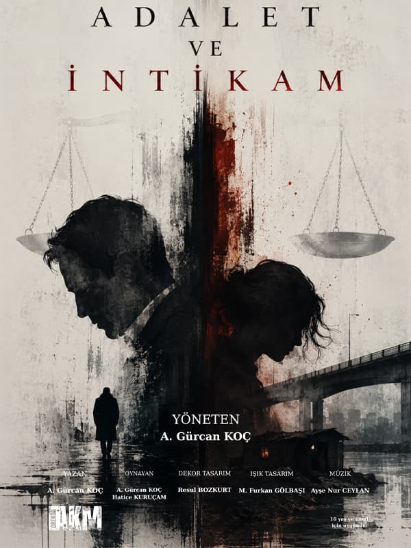 Adalet ve İntikam tiyatro afişi