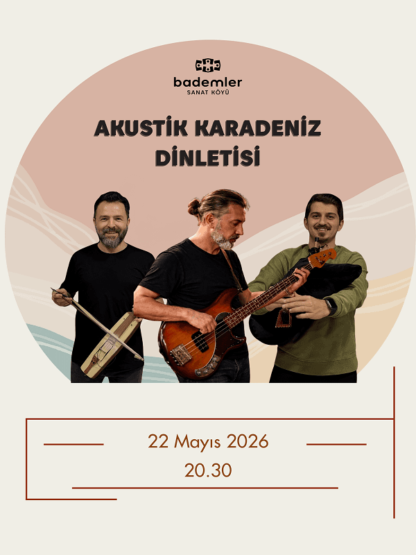 AKUSTİK KARADENİZ DİNLETİSİ