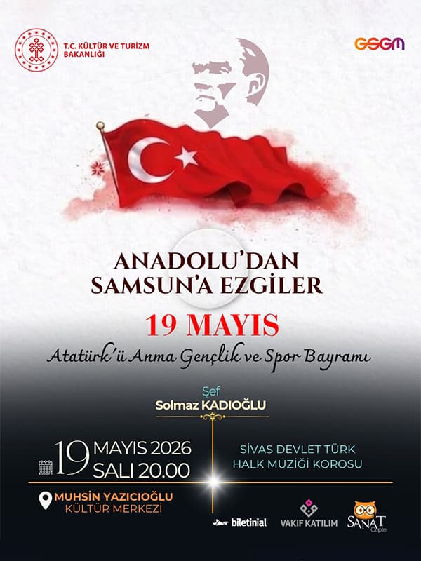 Anadoludan Samsun'a Ezgiler