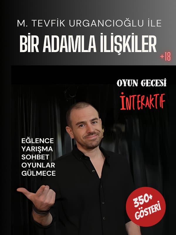 Bir Adamla İlişkiler tiyatro afişi