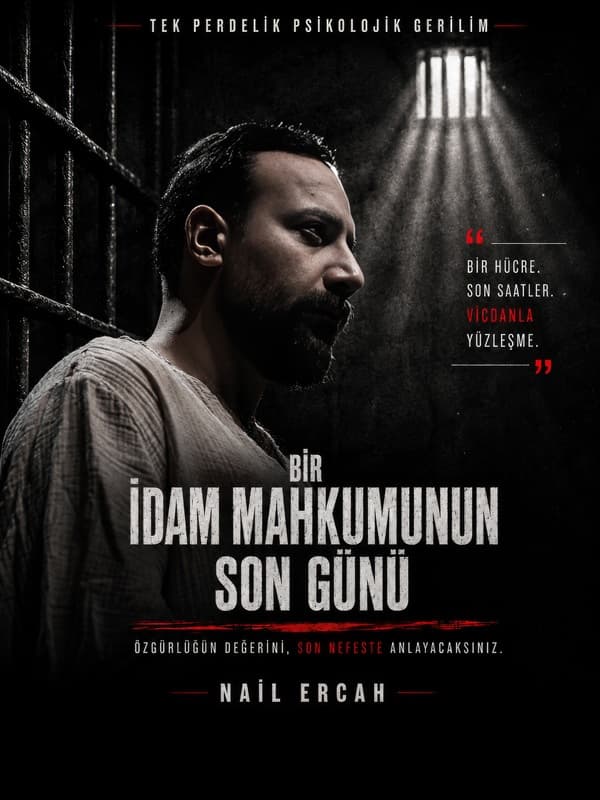 Bir İdam Mahkumunun Son Günü tiyatro afişi