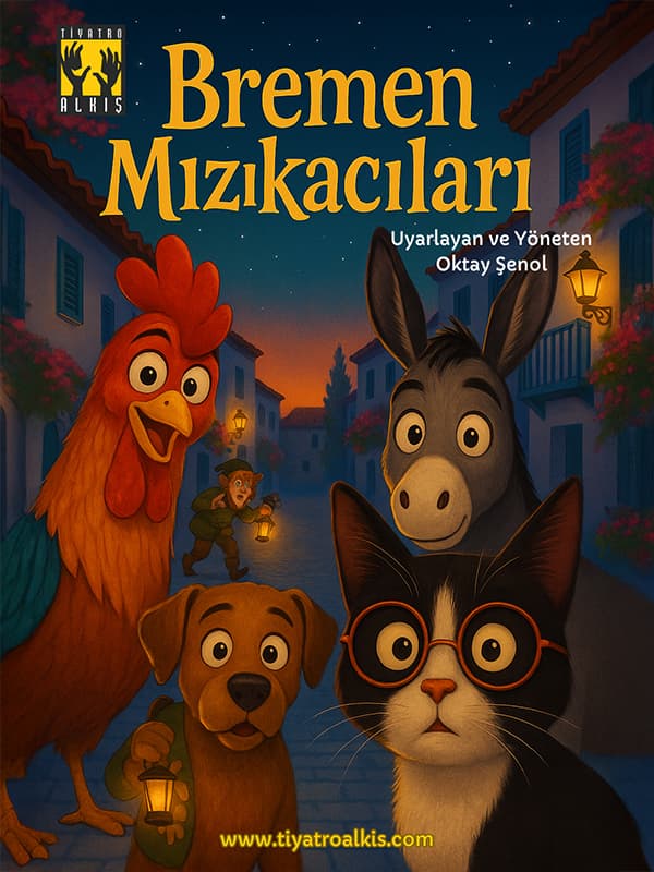 Bremen Mızıkacıları tiyatro afişi