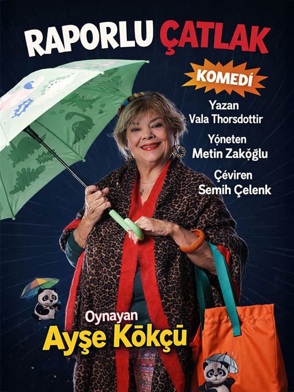Raporlu Çatlak tiyatro afişi