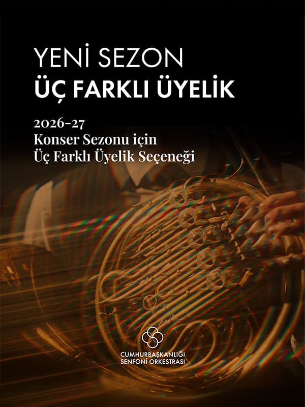 Cumhurbaşkanlığı Senfoni Orkestrası Üyelik Programı