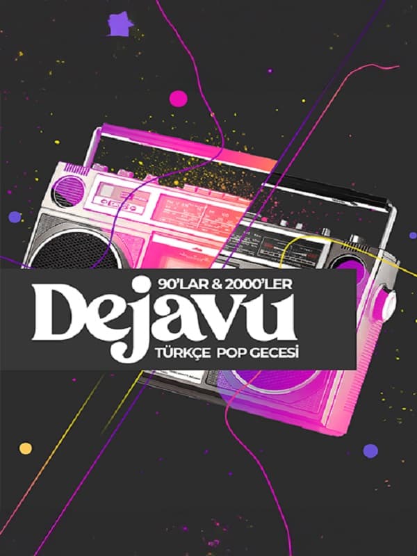 Dejavu 90’lar