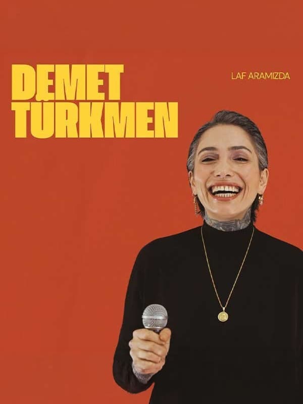 Demet Türkmen ile – Laf Aramızda Stand-Up tiyatro afişi