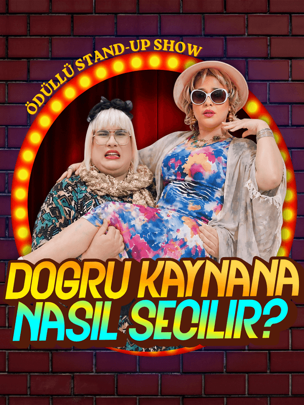 Doğru Kaynana Nasıl Seçilir? / Ödüllü Stand-Up! tiyatro afişi