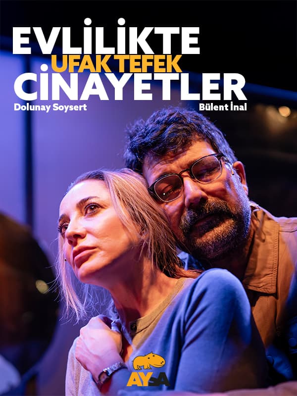 Evlilikte Ufak Tefek Cinayetler tiyatro afişi