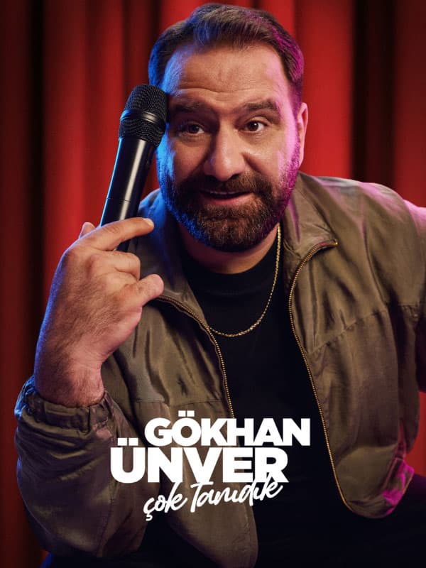 Gökhan Ünver - Çok Tanıdık - Stand Up tiyatro afişi
