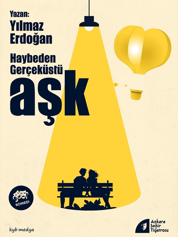 Haybeden Gerçeküstü Aşk tiyatro afişi