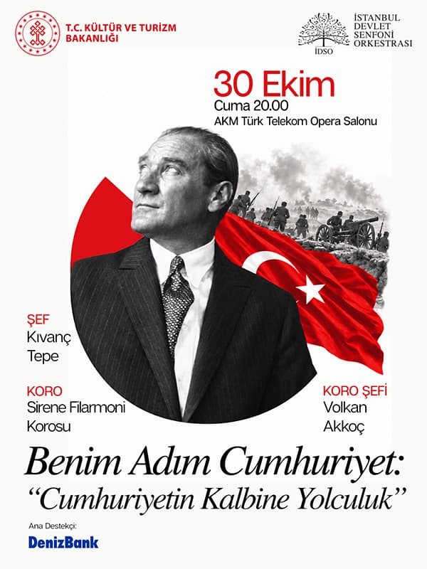İstanbul Devlet Senfoni Orkestrası Benim Adım Cumhuriyet – “Cumhuriyet’in Kalbine Yolculuk”