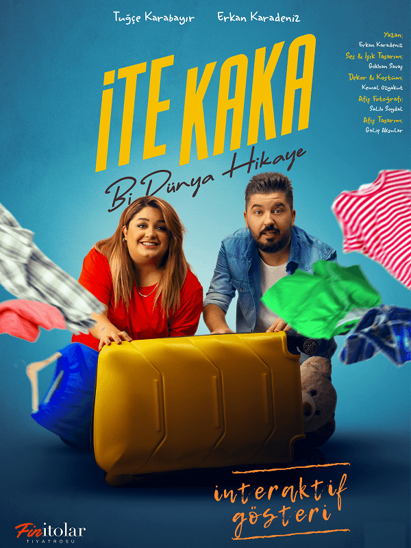 İte Kaka tiyatro afişi