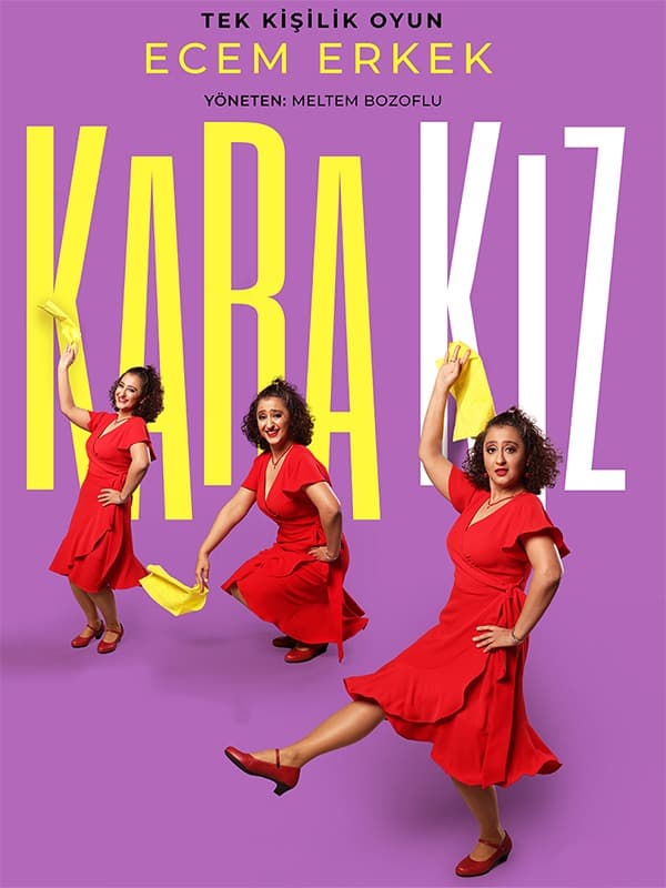 Kara Kız - Ecem Erkek tiyatro afişi