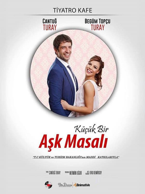 Küçük Bir Aşk Masalı tiyatro afişi