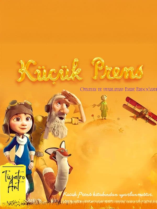 Küçük Prens Müzikli Çocuk Tiyatrosu tiyatro afişi