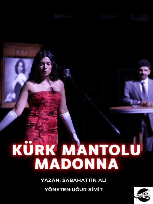 Kürk Mantolu Madonna tiyatro afişi