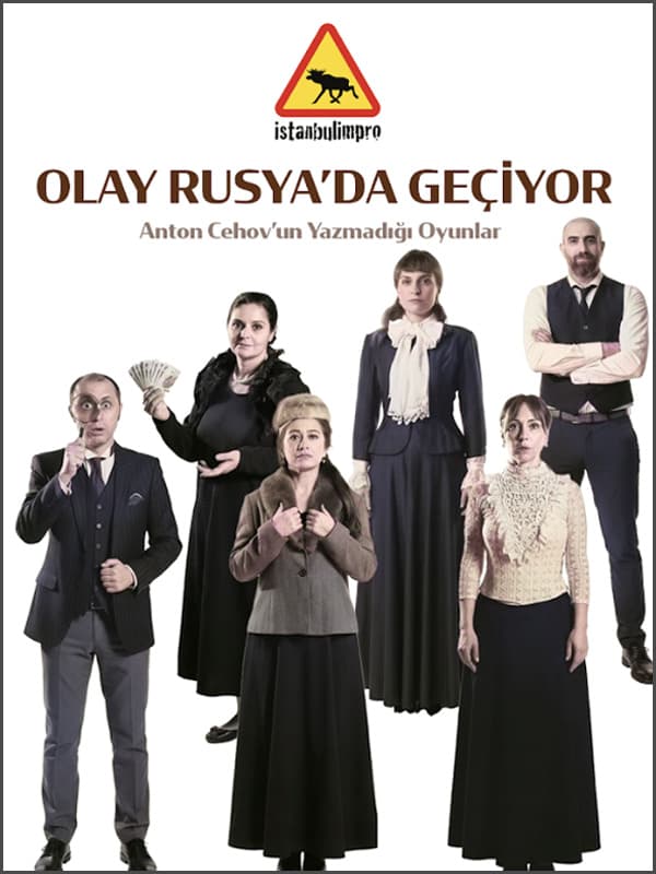 Olay Rusya'da Geçiyor tiyatro afişi