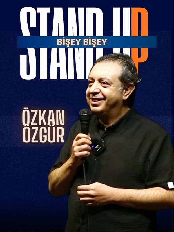 Özkan Özgür Stand Up - Bişey Bişey tiyatro afişi