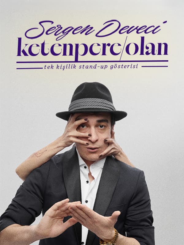 Sergen Deveci Ketenpere / Olan Stand Up tiyatro afişi