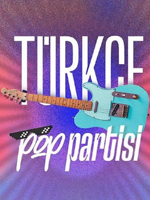 Türkce Pop Partisi konser afişi