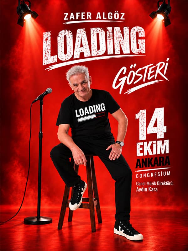 Zafer Algöz - Loading tiyatro afişi