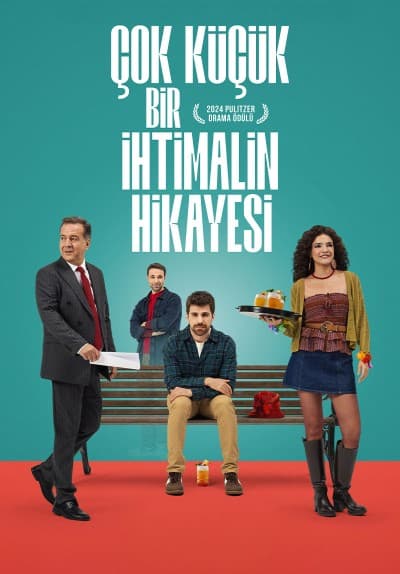 Çok Küçük Bir İhtimalin Hikayesi tiyatro afişi