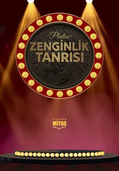 Zenginlik Tanrısı tiyatro afişi